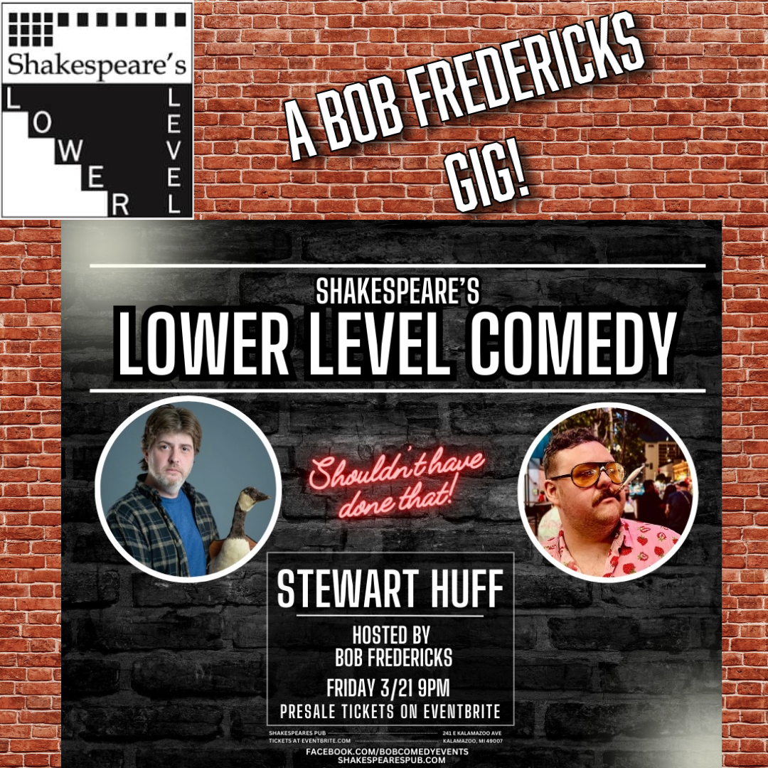 Stewart Huff Comedy Show!